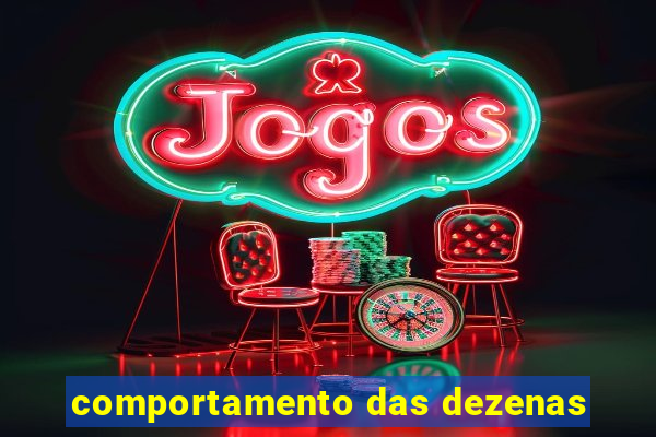 comportamento das dezenas